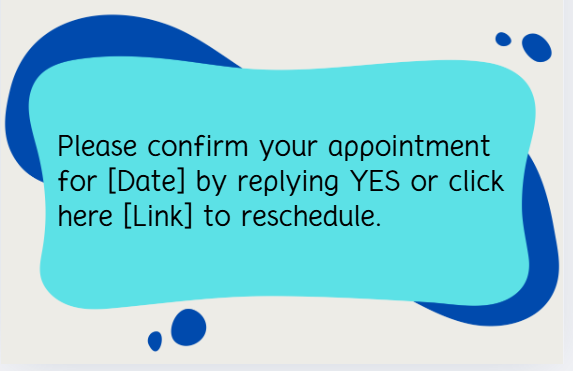 Image showing an SMS reminder message template with a clear call-to-action to confirm or reschedule.