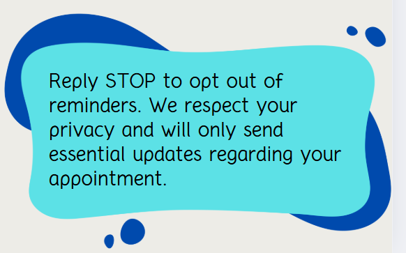 Image showing an SMS reminder with an opt-out option for compliance.